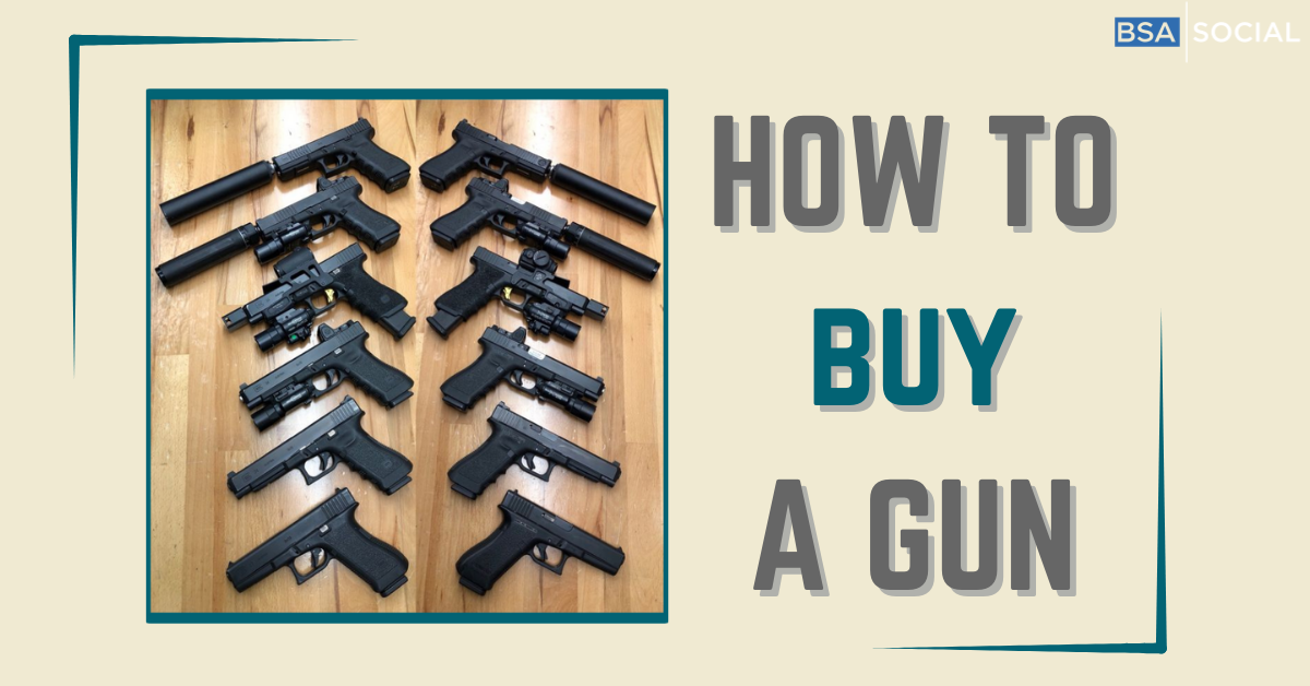 How to Buy a Gun?