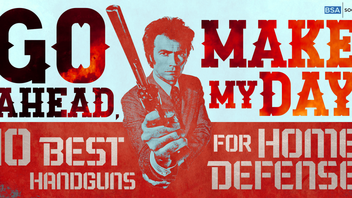 A graphic featuring the text "Go ahead, make my day" and "10 Best Handguns for Home Defense," with a man pointing a revolver and a bold, fiery design.