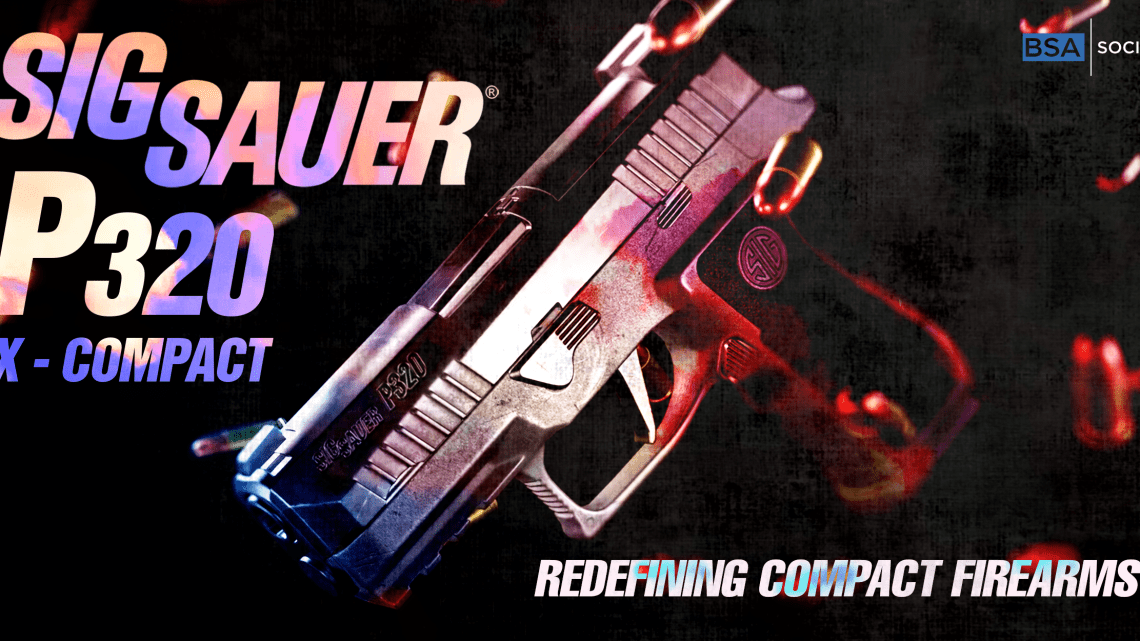 Promotional image of the SIG Sauer P320 X-Compact handgun with the tagline "Redefining Compact Firearms.