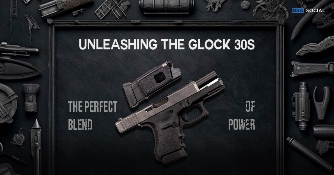 Glock 30S pistol with a spare magazine displayed against a dark tactical background, emphasizing power and performance